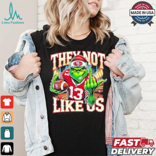 Grinch They Not Like Us 13 Football Shirt