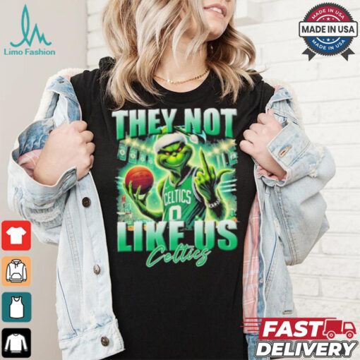 Grinch X Boston Celtics They Not Like Us Christmas Shirt