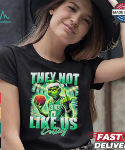 Grinch X Boston Celtics They Not Like Us Christmas Shirt