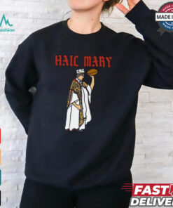 Hail mary American Football hail mary pass shirt
