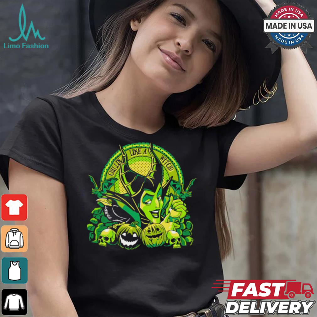Halloween Maleficent chillin like a witch shirt Halloween Maleficent chillin like a witch shirt