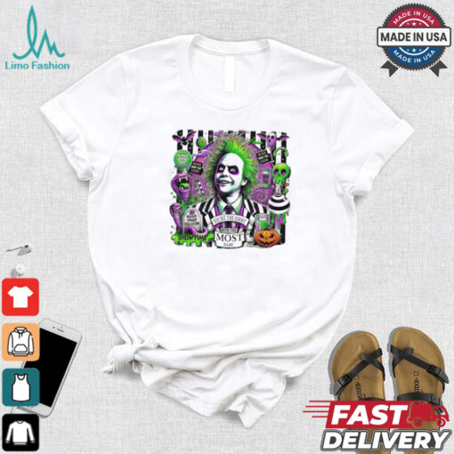 Halloween you are the ghost with the most babe Beetlejuice Beetlejuice shirt