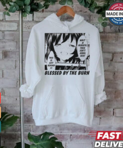 Hardcore Wait A Minute This Isn't Anal Sex This Is Left Behind Blessed By The Burn Tee