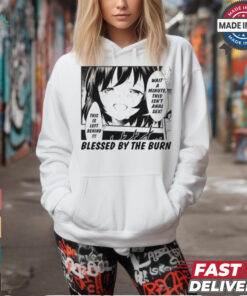 Hardcore Wait A Minute This Isn't Anal Sex This Is Left Behind Blessed By The Burn Tee