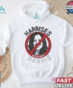 Harrises Against Harris Shirt