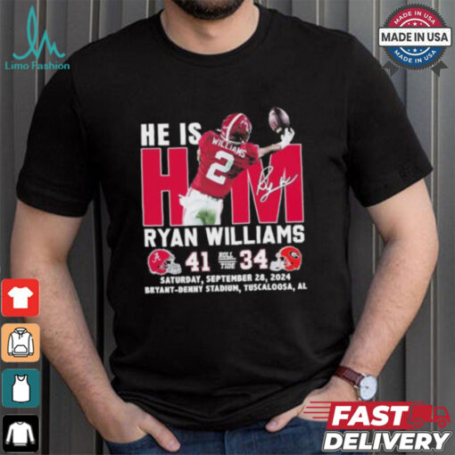 He Is Him Ryan Williams Alabama Crimson Tide 41 34 Georgia Bulldogs Shirt