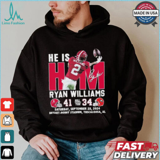 He Is Him Ryan Williams Alabama Crimson Tide 41 34 Georgia Bulldogs Shirt