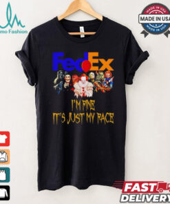 Horror movies FedEx I’m fine it’s just my face Halloween shirt