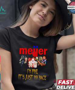 Horror movies Meijer I’m fine it’s just my face Halloween shirt, hoodie, sweater, long sleeve and tank top Horror movies Meijer I’m fine it’s just my face Halloween shirt