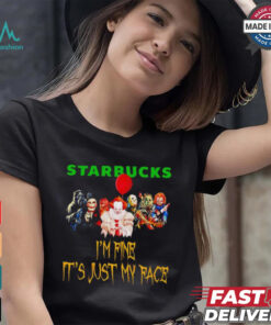 Horror movies Starbucks I’m fine it’s just my face Halloween shirt