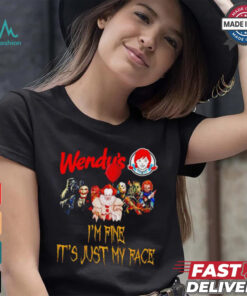 Horror movies Wendy’s I’m fine it’s just my face Halloween shirt