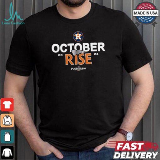 Houston Astros October rise 2024 Postseason shirt