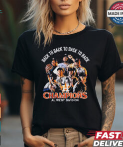 Houston Astros x American League West Champions 2024 – Back To Back To Back To Back Shirt