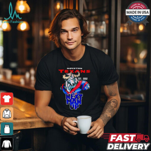 Houston Texans Nfl Next Man Up Est 2002 Shirt