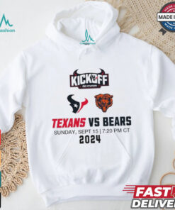 Houston Texans vs. Chicago Bears Sunday Sept 15 2024 NFL Kickoff game matchup shirt, hoodie, sweater, long sleeve and tank top Houston Texans vs. Chicago Bears Sunday Sept 15 2024 NFL Kickoff game matchup shirt
