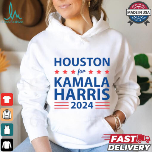Houston for KAMALA HARRIS for PRESIDENT 2024 T Shirt
