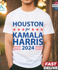 Houston for KAMALA HARRIS for PRESIDENT 2024 T Shirt