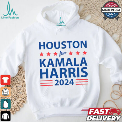 Houston for KAMALA HARRIS for PRESIDENT 2024 T Shirt