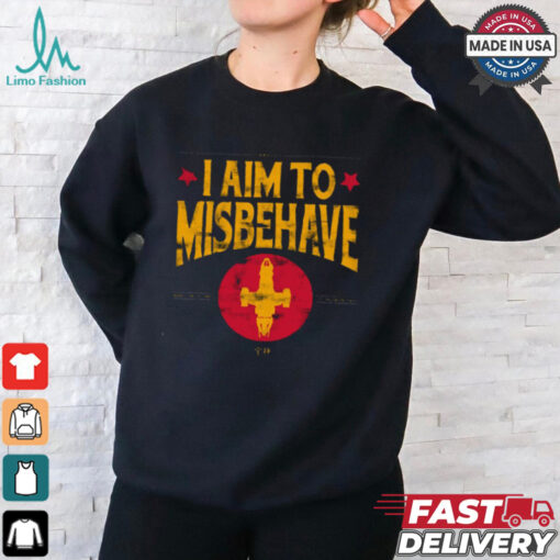 I Aim to Misbehave Firefly T Shirt