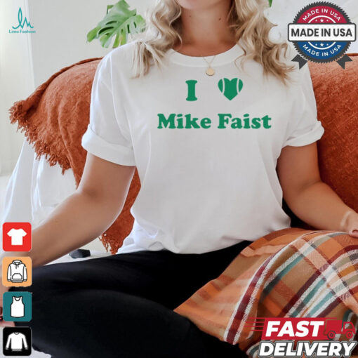 I Love Mike Faist T Shirt