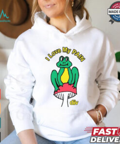 I Love My Pain Frog Shirt