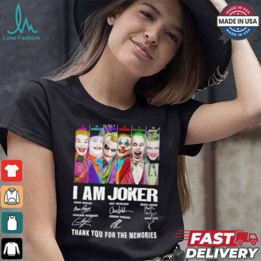 I am Joker thank you for the memories signatures shirt