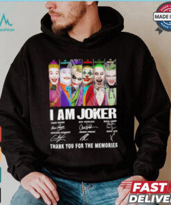 I am Joker thank you for the memories signatures shirt