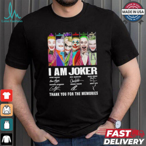 I am Joker thank you for the memories signatures shirt