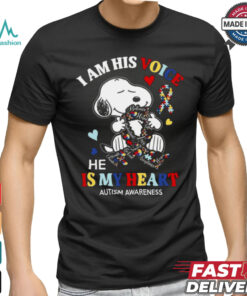 I am his voice he is my heart austim awareness shirt
