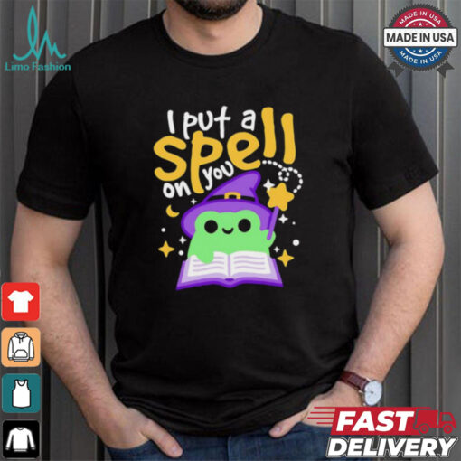 I put a spell on you shirt