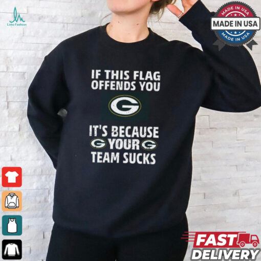 If This Flag Offends You G It’s Because Your G Team Sucks Tee Shirt