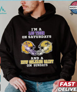 I’m A LSU Tigers On Saturdays And A New Orleans Saints On Sundays Helmet Shirt