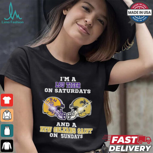 I’m A LSU Tigers On Saturdays And A New Orleans Saints On Sundays Helmet Shirt