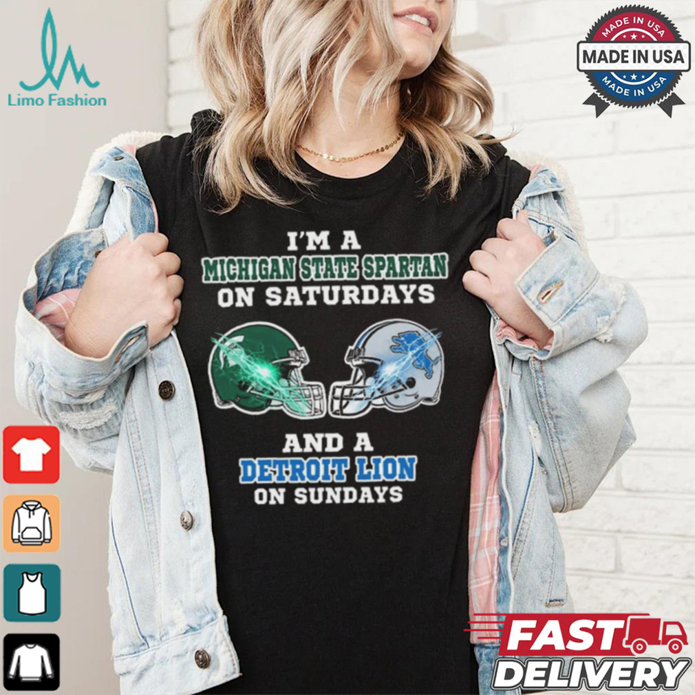 I’m A Michigan State Spartan On Saturdays And A Detroit Lion On Sundays Helmet Shirt I’m A Michigan State Spartan On Saturdays And A Detroit Lion On Sundays Helmet Shirt