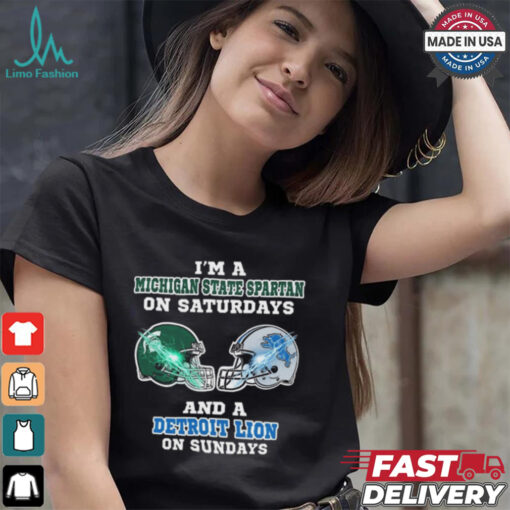 I’m A Michigan State Spartan On Saturdays And A Detroit Lion On Sundays Helmet Shirt