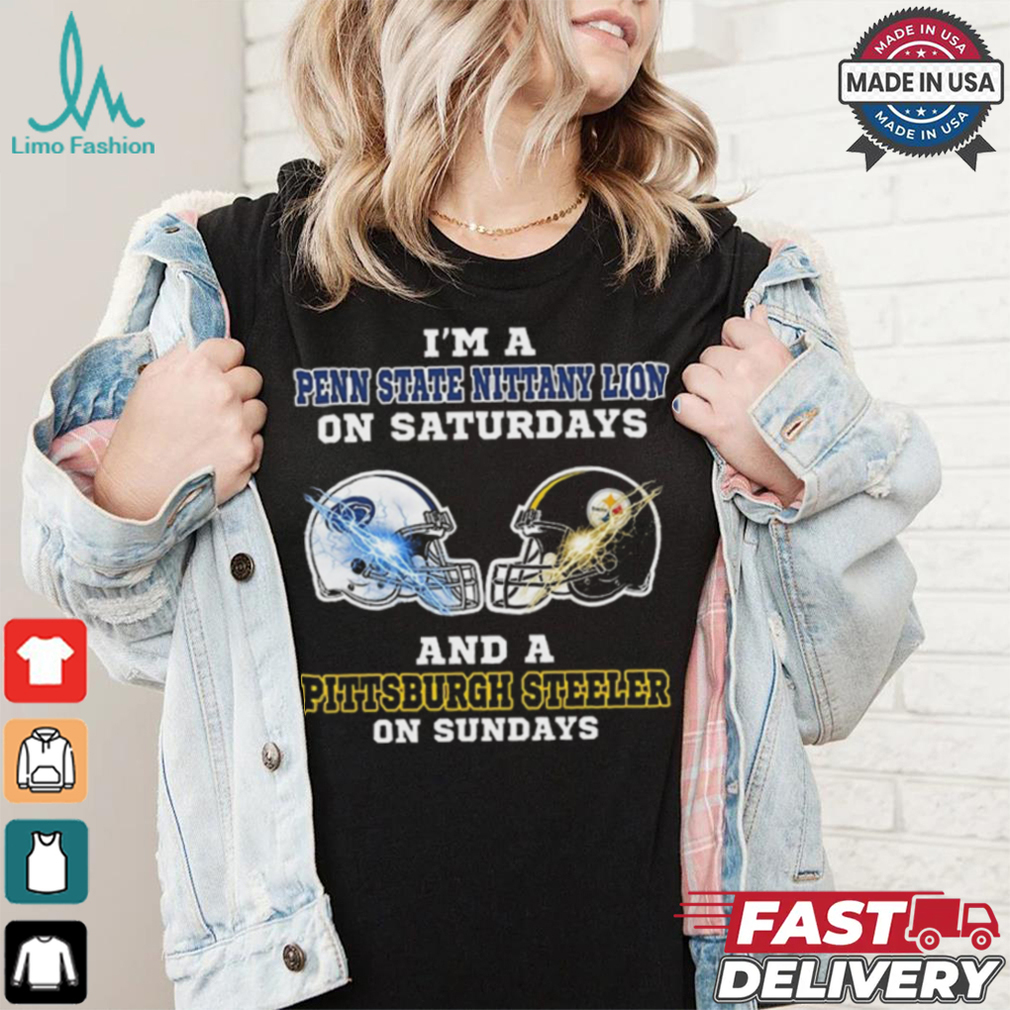 I’m A Penn State Nittany Lions On Saturdays And A Pittsburgh Steelers On Sundays Helmet Shirt I’m A Penn State Nittany Lions On Saturdays And A Pittsburgh Steelers On Sundays Helmet Shirt