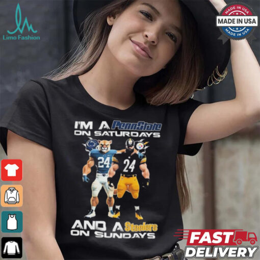 I’m A Penn State Nittany Lions On Saturdays Pittsburgh Steelers On Sundays t shirt