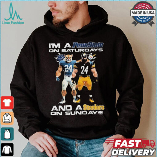 I’m A Penn State Nittany Lions On Saturdays Pittsburgh Steelers On Sundays t shirt