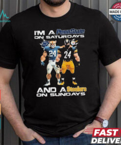 I’m A Penn State Nittany Lions On Saturdays Pittsburgh Steelers On Sundays t shirt