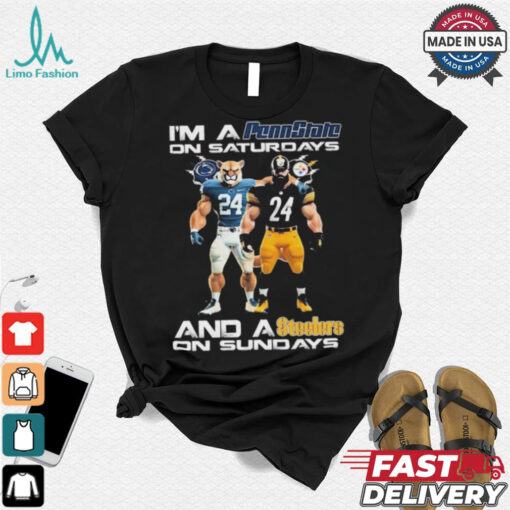 I’m A Penn State Nittany Lions On Saturdays Pittsburgh Steelers On Sundays t shirt