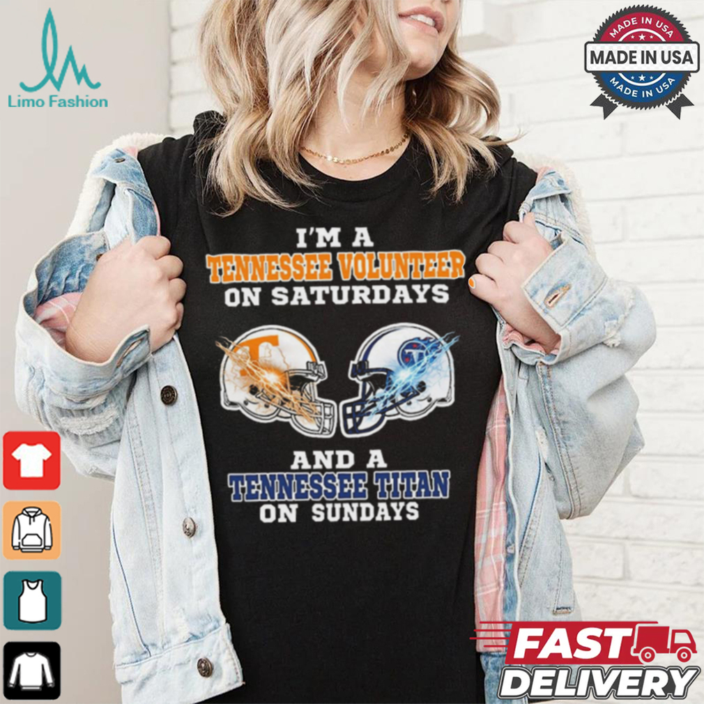 I’m A Tennessee Volunteer On Saturdays And A Tennessee Titans On Sundays Helmet Shirt I’m A Tennessee Volunteer On Saturdays And A Tennessee Titans On Sundays Helmet Shirt