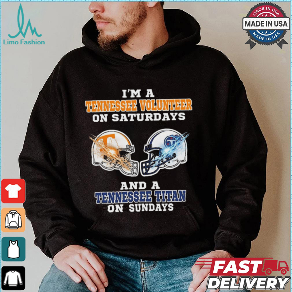 I’m A Tennessee Volunteer On Saturdays And A Tennessee Titans On Sundays Helmet Shirt I’m A Tennessee Volunteer On Saturdays And A Tennessee Titans On Sundays Helmet Shirt