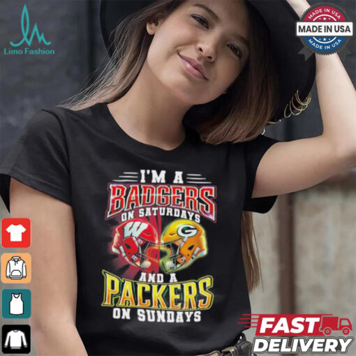 I’m A Wisconsin Badgers On Saturdays And A Green Bay Packers On Sundays Shirt