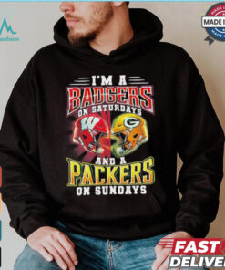 I’m A Wisconsin Badgers On Saturdays And A Green Bay Packers On Sundays Shirt