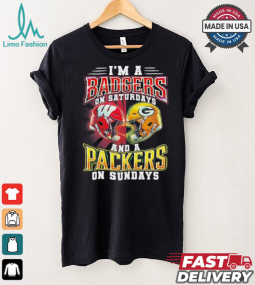 I’m A Wisconsin Badgers On Saturdays And A Green Bay Packers On Sundays Shirt