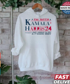I'm With Kamala Harris Jk I'm Not A F Idiot T Shirt