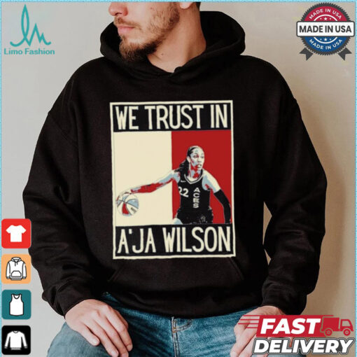 In A’ja Wilson we trust American pop art T Shirt