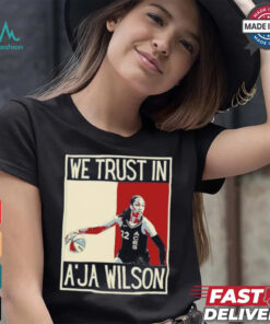 In A’ja Wilson we trust American pop art T Shirt