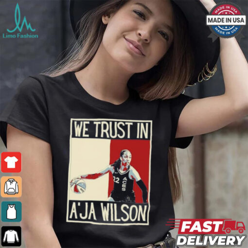 In A’ja Wilson we trust American pop art T Shirt