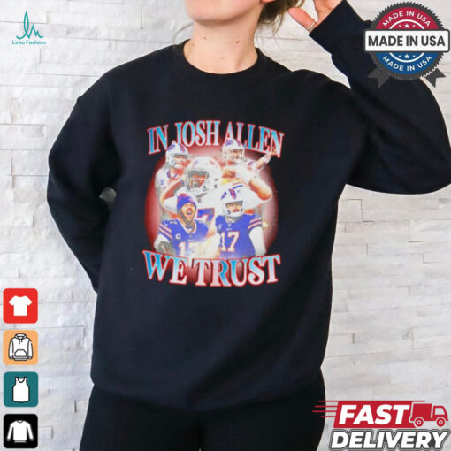 In Josh Allen we trust Buffalo Bills vintage graphic shirt